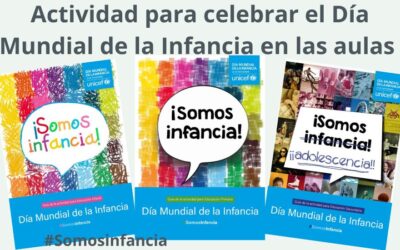 Propuesta para celebrar el Día Mundial de la Infancia en las aulas de Camargo, ¡Somos infancia!