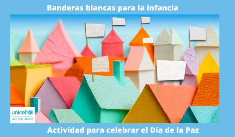 Banderas blancas para la infacia. Actividad UNICEF