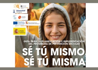 Guía para la planificación e implementación del programa de prevención escolar “Sé tú mismo, sé tú misma”