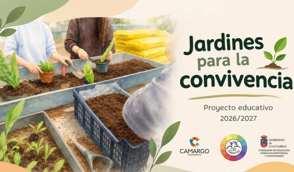 Jardines para la Convivencia en Camargo: inclusión, aprendizaje y cuidado del entorno