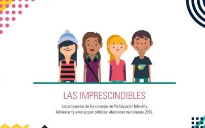 Propuestas de los consejos de Participación Infantil y Adolescente a los grupos políticos: elecciones municipales 2019.