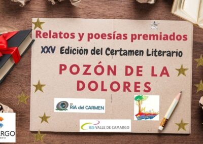 Obras premiadas XXV Certamen Literario “Pozón de la Dolores”