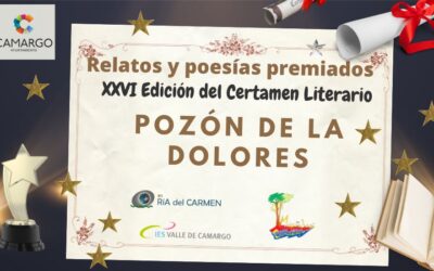 XXVI Certamen Literario “Pozón de la Dolores”