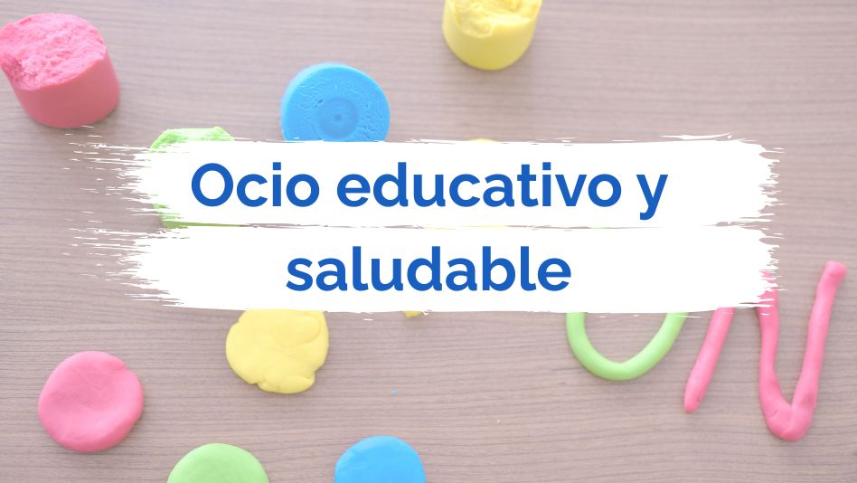 ocio educativo saludable