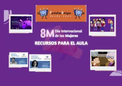 8M DÍA INTERNACIONAL DE LAS MUJERES, PROPUESTAS PARA EL AULA