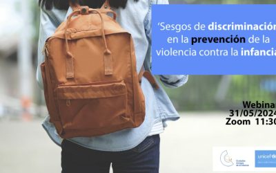 Seminario web ‘Sesgos de discriminación en la prevención de la violencia contra la infancia’